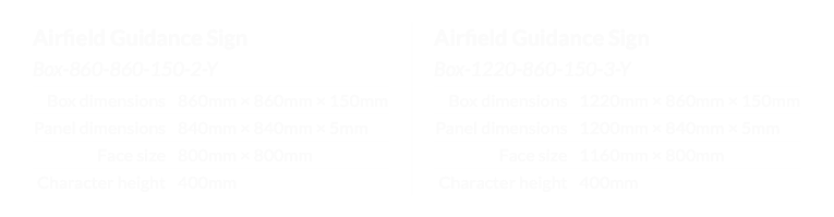 Hardware details for two airfield guidance signs, listing product code, box and panel dimensions, face size and character height.